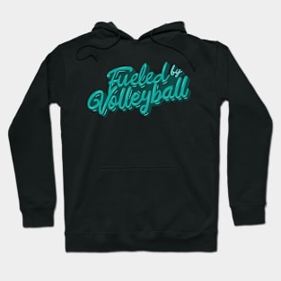 Fueled by Volleyball Hoodie